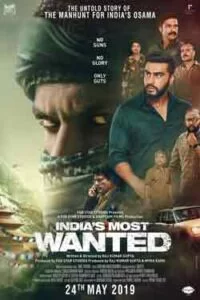 دانلود فیلم تحت تعقیب های هند India’s Most Wanted 2019