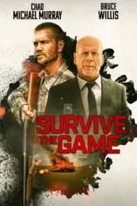 دانلود فیلم زنده ماندن در بازی Survive the Game 2021