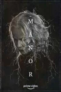 دانلود فیلم عمارت The Manor 2021