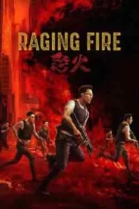 دانلود فیلم آتش خشم Raging Fire 2021