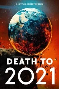 دانلود فیلم مرگ بر ۲۰۲۱ 2021 Death to 2021