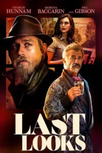 دانلود فیلم آخرین نگاه ها Last Looks 2021