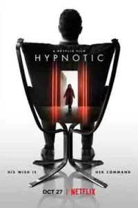 دانلود فیلم هیپنوتیک Hypnotic 2021