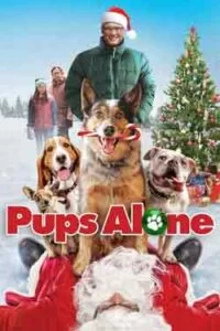 دانلود فیلم سگ ها در خانه Pups Alone 2021