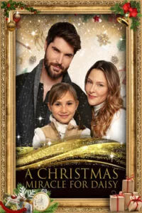 دانلود فیلم معجزه کریسمس برای دیزی A Christmas Miracle for Daisy 2021