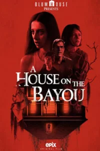 دانلود فیلم خانه‌ای در خلیج A House on the Bayou 2021