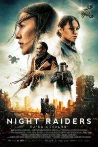 دانلود فیلم مهاجمان شب Night Raiders 2021