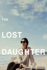 دانلود فیلم دختر گمشده The Lost Daughter 2021