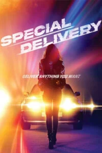 دانلود فیلم انتقال ویژه Special Delivery 2022 با دوبله فارسی