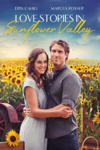 دانلود فیلم داستان های عاشقانه Love Stories in Sunflower Valley 2021