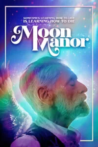 دانلود فیلم عمارت ماه Moon Manor 2022