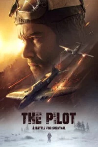 دانلود فیلم خلبان. نبردی برای بقا The Pilot. A Battle for Survival 2021