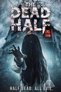 دانلود فیلم نیمه جان The Dead Half 2017