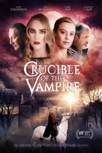 دانلود فیلم پاتیل خون آشام Crucible of the Vampire 2019