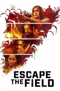 دانلود فیلم فرار از مزرعه Escape the Field 2022