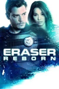 دانلود فیلم اریزر: تولد Eraser: Reborn 2022