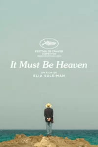 دانلود فیلم بهشت حتما همین است It Must Be Heaven 2019 با دوبله فارسی