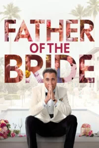 دانلود فیلم پدر عروس Father of the Bride 2022