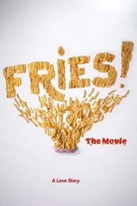 دانلود مستند سیب زمینی سرخ کرده Fries! The Movie 2021