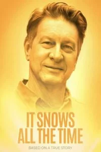 دانلود فیلم همیشه برف می بارد It Snows All the Time 2022