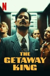 دانلود فیلم پادشاه گریز The Getaway King 2021 زیرنویس فارسی چسبیده