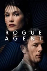 دانلود فیلم مامور سرکش Rogue Agent 2022 با دوبله فارسی