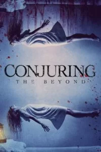 دانلود فیلم احضار: فراتر از Conjuring: The Beyond 2022