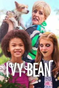 دانلود فیلم آیوی و بین Ivy and Bean 2022