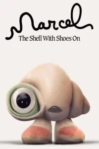 دانلود انیمیشن مارسل صدف کفش به پا Marcel the Shell with Shoes On 2021