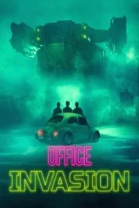 دانلود فیلم حمله به محل کار Office Invasion 2022