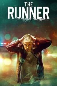 دانلود فیلم دونده The Runner 2021