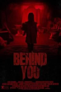 دانلود فیلم پشت سرت Behind You  2020 دوبله فارسی