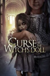 دانلود فیلم نفرین عروسک جادوگر Curse of the Witchs Doll 2018 زیرنویس فارسی چسبیده