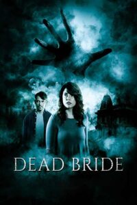 دانلود فیلم عروس مرده Dead Bride 2022 زیرنویس فارسی چسبیده