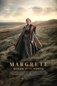 دانلود فیلم مارگرت – ملکه شمال Margrete – Queen of the North 2021 زیرنویس فارسی چسبیده