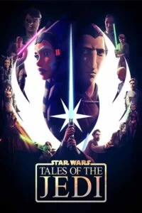 دانلود انیمیشن سریالی داستان های جدای Tales of the Jedi 2022