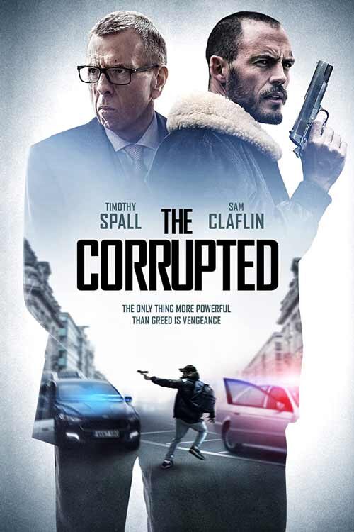 دانلود فیلم فاسد The Corrupted 2019 زیرنویس فارسی چسبیده