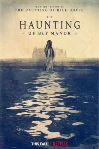 دانلود سریال تسخیر عمارت بلای The Haunting of Bly Manor 2020 زیرنویس فارسی چسبیده