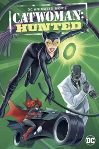 دانلود انیمیشن زن گربه ای شکار شده Catwoman Hunted 2022 زیرنویس فارسی چسبیده