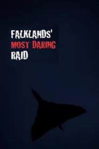 دانلود فیلم شدیدترین حمله فالکلند Ch4 Falklands Most Daring Raid 2012 زیرنویس فارسی چسبیده