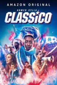 دانلود فیلم کلاسیکو Classico 2022 زیرنویس فارسی چسبیده