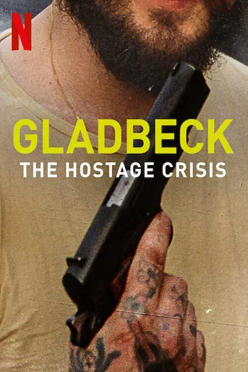 دانلود فیلم گلادبک بحران گروگان گیری Gladbeck The Hostage Crisis 2022 زیرنویس فارسی چسبیده