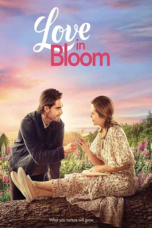 دانلود فیلم عشق در شکوفه Love in Bloom 2022 زیرنویس فارسی چسبیده