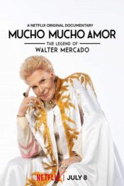 دانلود فیلم موچو موچو آمور افسانه والتر مرکادو Mucho Mucho Amor The Legend of Walter Mercado 2020 زیرنویس فارسی چسبیده