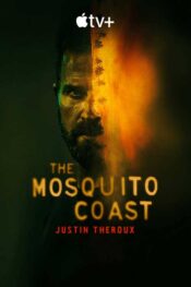 دانلود سریال ساحل پشه The Mosquito Coast 2021 زیرنویس فارسی