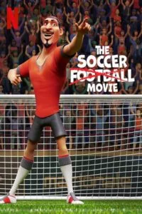 دانلود فیلم ساکر فوتبال The Soccer Football Movie 2022 دوبله فارسی