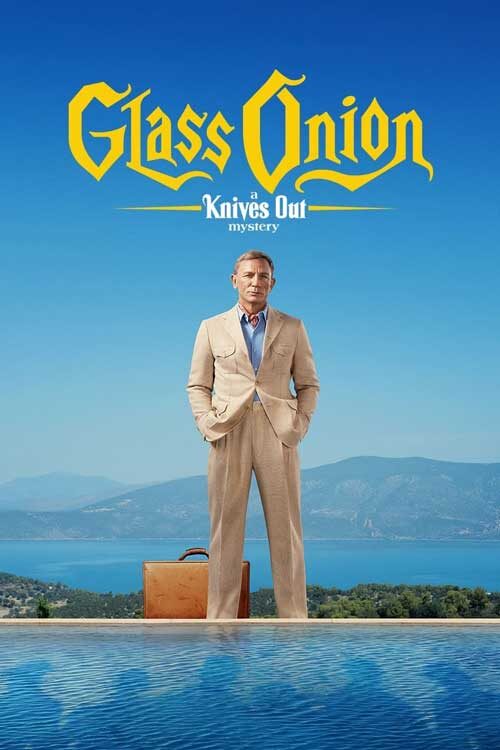 دانلود فیلم گلس آنین یک چاقو کشی اسرارآمیز Glass Onion- A Knives Out Mystery 2022 زیرنویس فارسی چسبیده