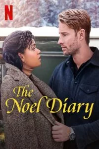 دانلود فیلم دفترچه خاطرات نوئل The Noel Diary 2022 زیرنویس فارسی چسبیده