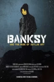 دانلود فیلم بنکسی و جنبش هنر خیابانی Banksy and the Rise of Outlaw Art 2020 زیرنویس فارسی چسبیده