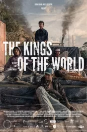 دانلود فیلم پادشاهان جهان The Kings of the World 2023 زیرنویس فارسی چسبیده